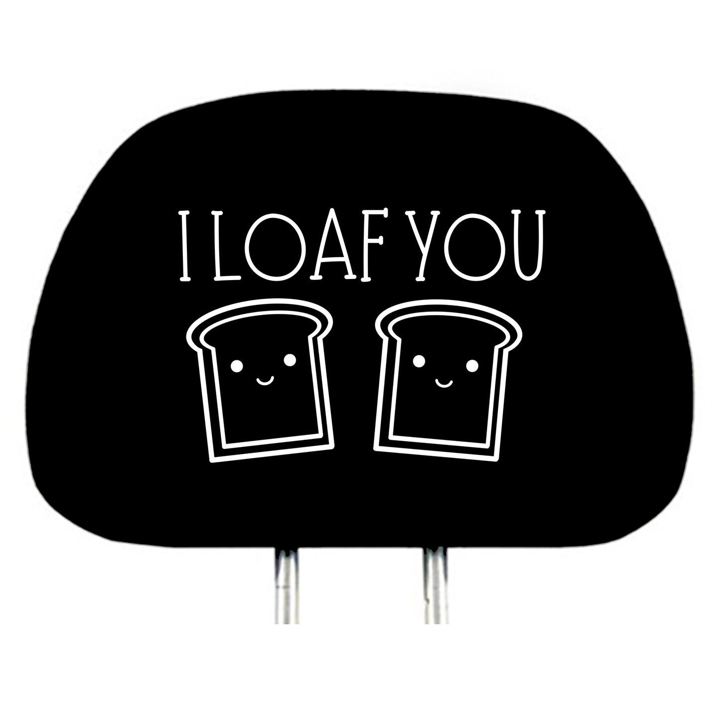 I Loaf You design headrest cover single
